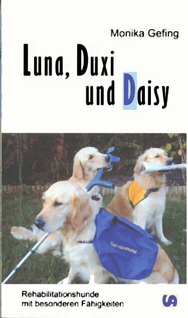 Titelseite des Buches Luna, Duxi und Daisy von Ing. Monika Gefing